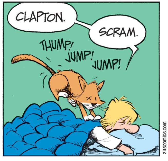Sharing OCR: CLAPTON. THUMP JUMP! SCRAM. JUMP! x ****** zitscomics.com CLAPTON . THUMP JUMP ! SCRAM . JUMP ! x ****** zitscomics.com