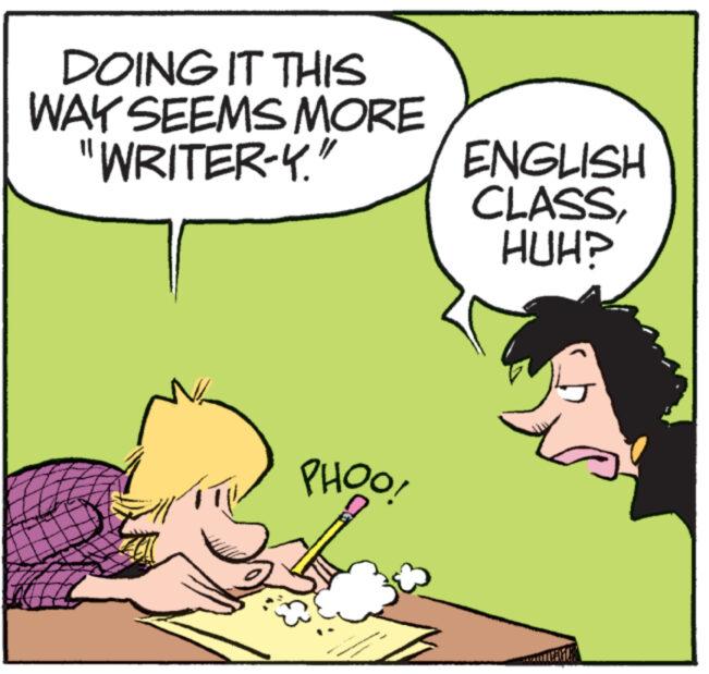 Line OCR: DOING IT THIS WAY SEEMS MORE "WRITER-Y." PHOO! ENGLISH CLASSHUH? LAMA DOING IT THIS WAY SEEMS MORE " WRITER - Y . " PHOO ! ENGLISH CLASSHUH ? LAMA