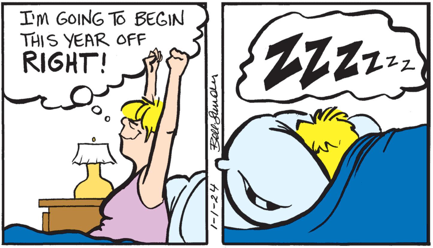 Thumb OCR: I'm GOING TO BEGIN THIS YEAR OFF RIGHT! Bell Sundr fiz-1-1 ZZZZ: Yar ZZ I'm GOING TO BEGIN THIS YEAR OFF RIGHT ! Bell Sundr fiz - 1-1 ZZZZ : Yar ZZ