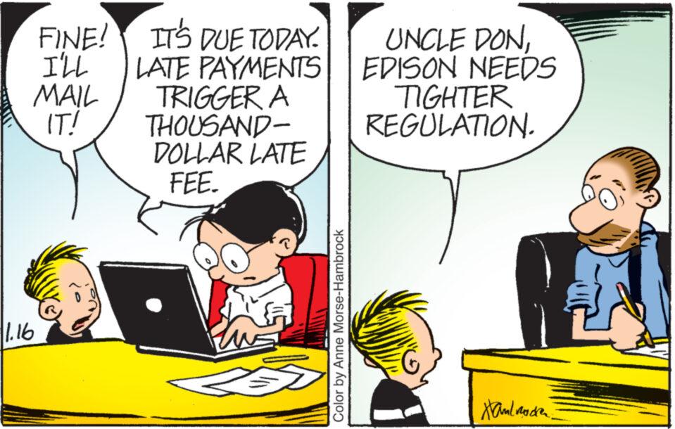 Personal computer OCR: 11.16 FINE! IT'S DUE TODAY. I'LL MAIL IT! LATE PAYMENTS TRIGGER A THOUSAND- DOLLAR LATE FEE. Color by Anne Morse-Hambrock UNCLE DONEDISON NEEDS TIGHTER REGULATION. Handmader= 11.16 FINE ! IT'S DUE TODAY . I'LL MAIL IT ! LATE PAYMENTS TRIGGER A THOUSAND DOLLAR LATE FEE . Color by Anne Morse - Hambrock UNCLE DONEDISON NEEDS TIGHTER REGULATION . Handmader =
