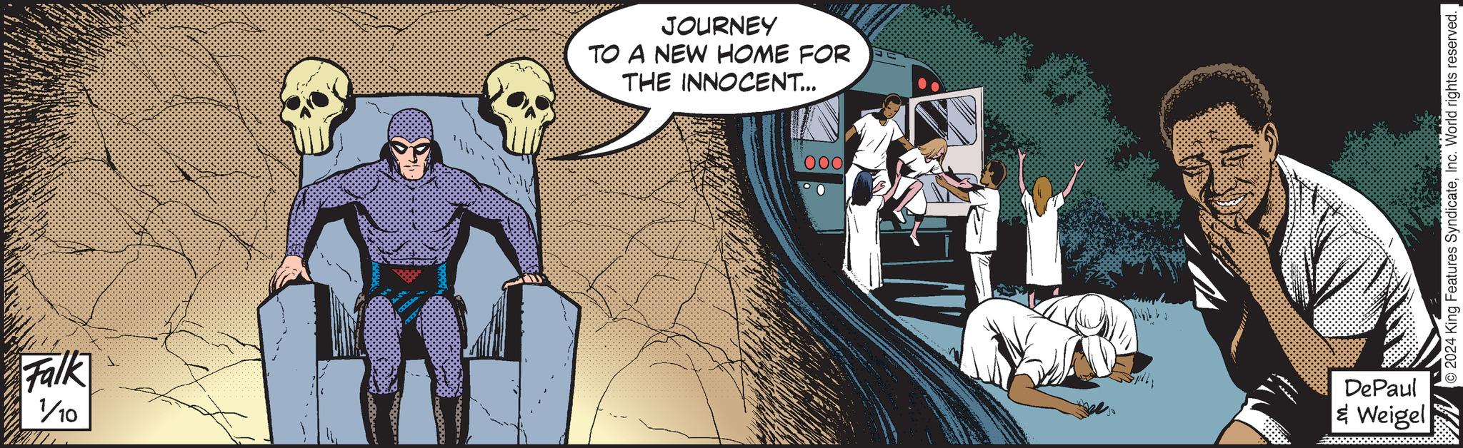 Animated cartoon OCR: Falk 1/10 JOURNEY TO A NEW HOME FOR THE INNOCENT... 000 DePaul & Weigel 2024 King Features SyndicateInc. World rights reserved. Falk 1/10 JOURNEY TO A NEW HOME FOR THE INNOCENT ... 000 DePaul & Weigel 2024 King Features SyndicateInc. World rights reserved .