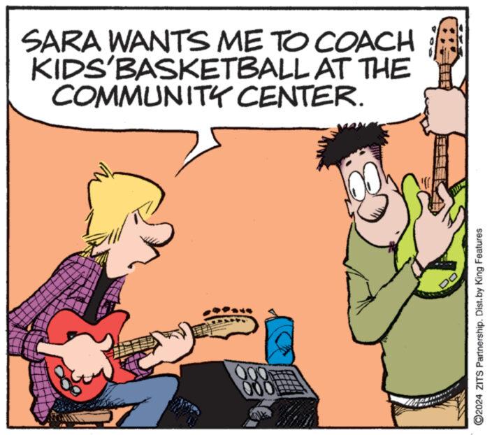 Gesture OCR: SARA WANTS ME TO COACH KIDS BASKETBALL AT THE COMMUNITY CENTER. 000 0001 ?2024 ZITS Partnership. Dist.by King Features SARA WANTS ME TO COACH KIDS BASKETBALL AT THE COMMUNITY CENTER . 000 0001 ?2024 ZITS Partnership . Dist.by King Features