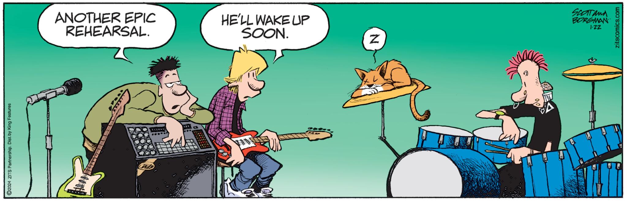 Illustration OCR: 2024 ZITS Partnership. Dist. by King Features ANOTHER EPIC REHEARSAL. POS HE'LL WAKE UP SOON. 55 N SCOTTAMA BORGMAN ZZ.1 zitscomics.com 2024 ZITS Partnership . Dist . by King Features ANOTHER EPIC REHEARSAL . POS HE'LL WAKE UP SOON . 55 N SCOTTAMA BORGMAN ZZ.1 zitscomics.com