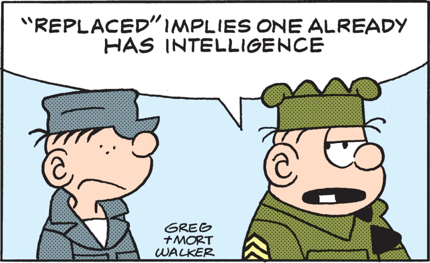 Gesture OCR: "REPLACED" IMPLIES ONE ALREADY HAS INTELLIGENCE GREG +MORT WALKER C " REPLACED " IMPLIES ONE ALREADY HAS INTELLIGENCE GREG + MORT WALKER C