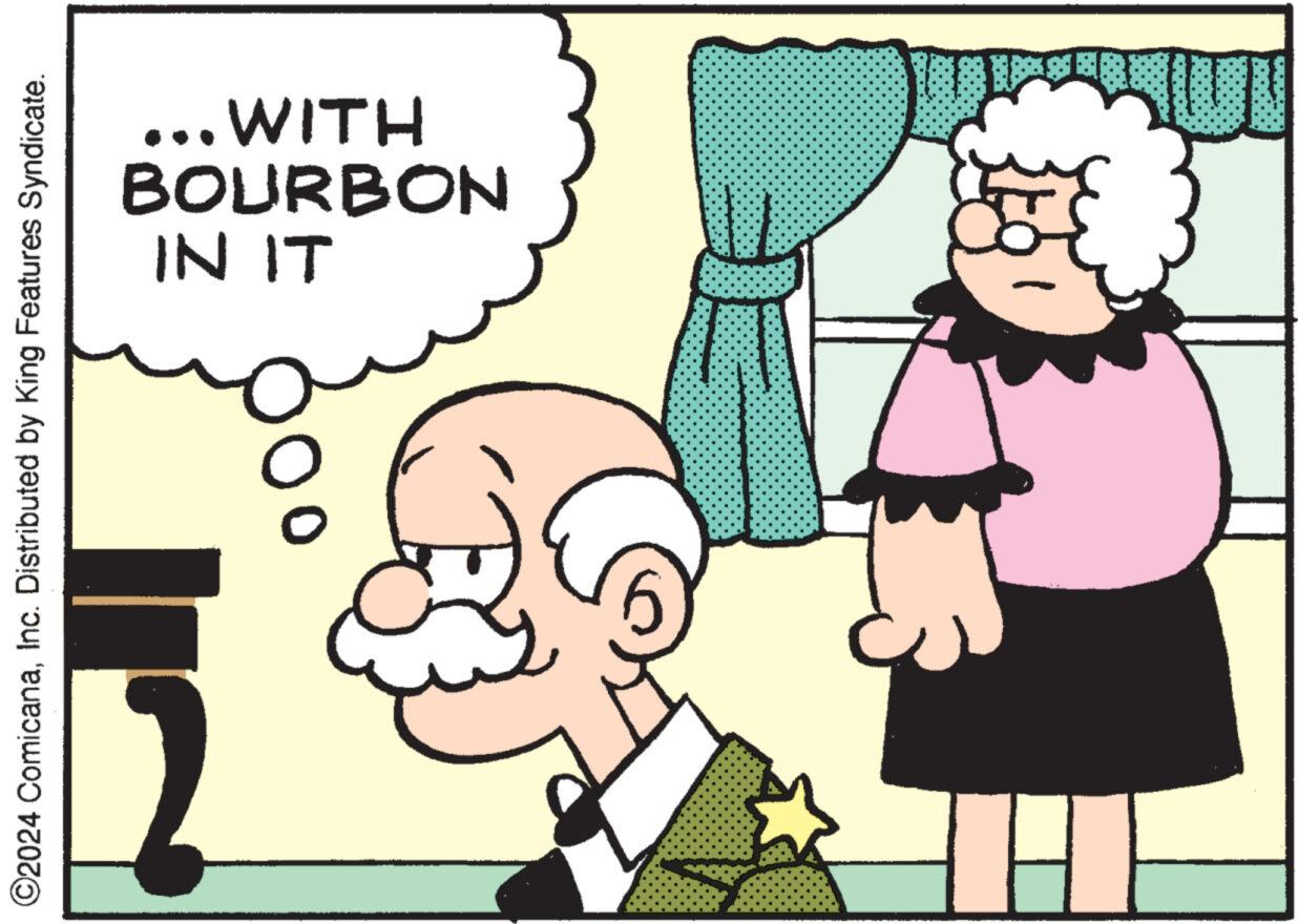 Happy OCR: ?2024 ComicanaInc. Distributed by King Features Syndicate. O IN IT BOURBON ... WITH Everg ?2024 ComicanaInc. Distributed by King Features Syndicate . O IN IT BOURBON ... WITH Everg
