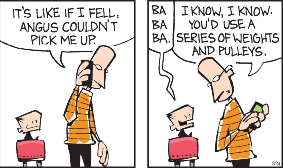 Line OCR: IT'S LIKE IF I FELLANGUS COULDN'T PICK ME UP. BA BA I KNOWI KNOW. YOU'D USE A BA. SERIES OF WEIGHTS AND PULLEYS. EL 2/29 IT'S LIKE IF I FELLANGUS COULDN'T PICK ME UP . BA BA I KNOWI KNOW . YOU'D USE A BA . SERIES OF WEIGHTS AND PULLEYS . EL 2/29