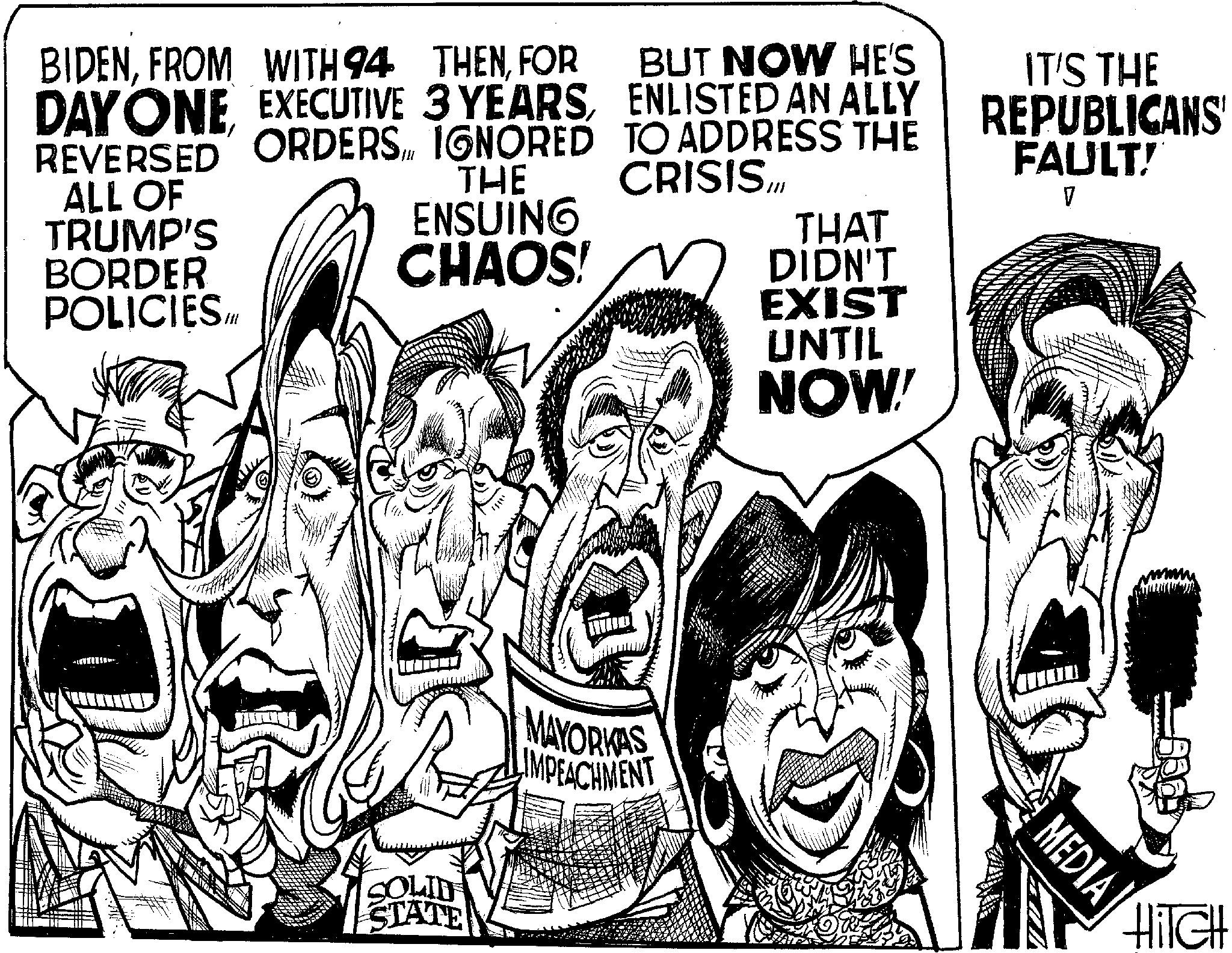 Line art OCR: BIDENFROM WITH 94 DAY ONEEXECUTIVE THENFOR 3 YEARSBUT NOW HE'S ENLISTED AN ALLY ORDERSIGNORED TO ADDRESS THE CRISISREVERSED ALL OF TRUMP'S BORDER POLICIES. THE ENSUING CHAOS! "10" MAYORKAS IMPEACHMENT F THAT DIDN'T EXIST UNTIL NOW! IT'S THE REPUBLICANS FAULT! V MEDIA HITCH BIDENFROM WITH 94 DAY ONEEXECUTIVE THENFOR 3 YEARSBUT NOW HE'S ENLISTED AN ALLY ORDERSIGNORED TO ADDRESS THE CRISISREVERSED ALL OF TRUMP'S BORDER POLICIES . THE ENSUING CHAOS ! " 10 " MAYORKAS IMPEACHMENT F THAT DIDN'T EXIST UNTIL NOW ! IT'S THE REPUBLICANS FAULT ! V MEDIA HITCH
