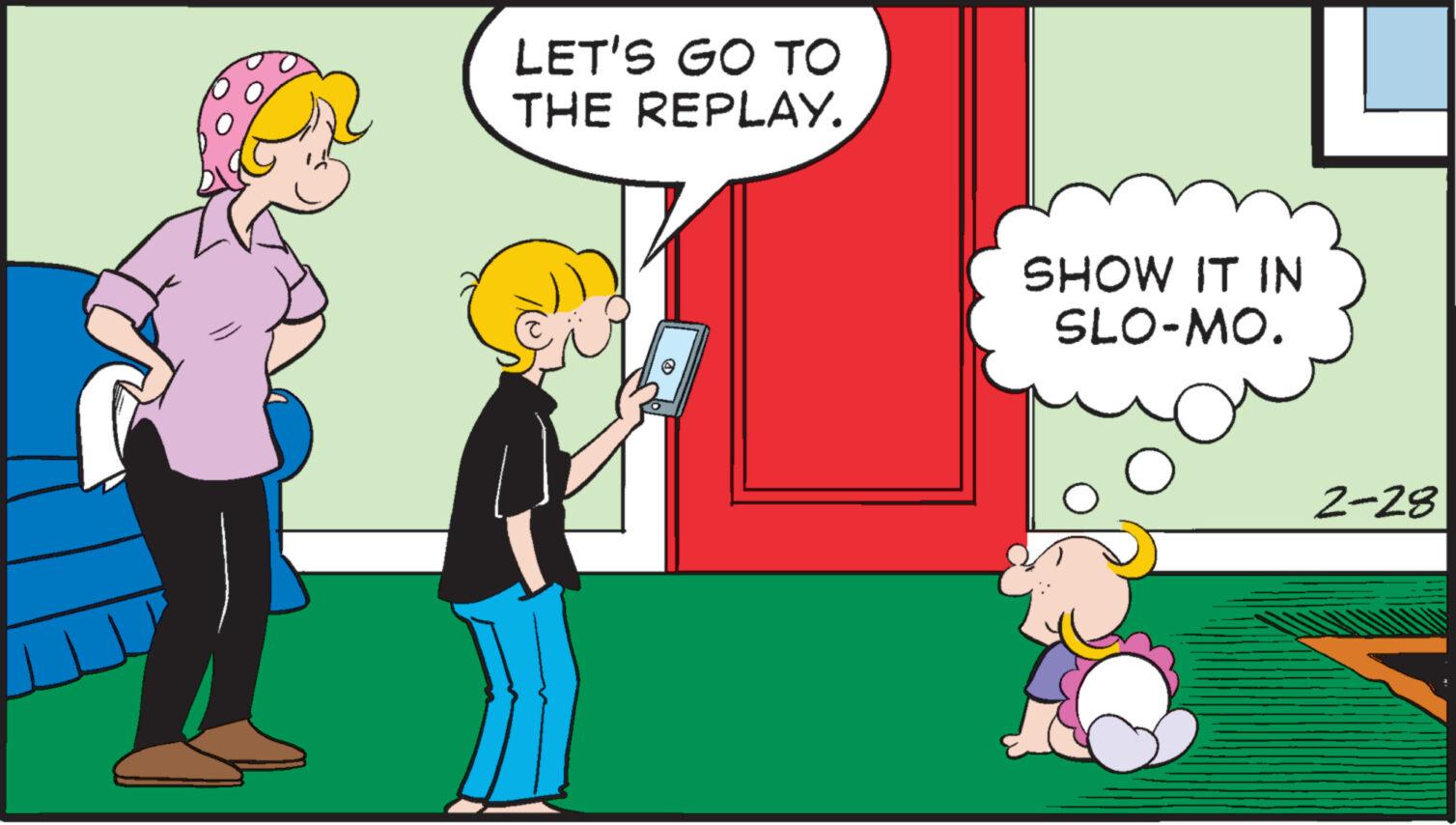 Interaction OCR: LET'S GO TO THE REPLAY. SHOW IT IN SLO-MO. 2-28 LET'S GO TO THE REPLAY . SHOW IT IN SLO - MO . 2-28