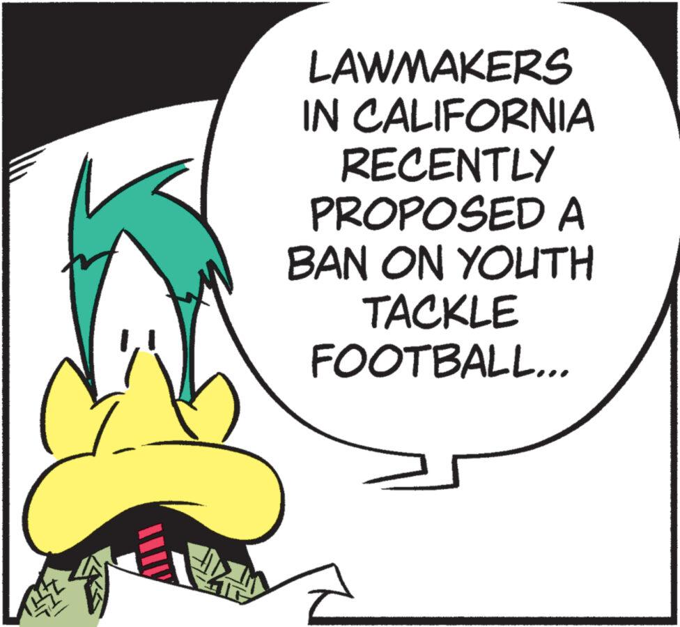 Graphics OCR: IIIV LAWMAKERS IN CALIFORNIA RECENTLY PROPOSED A BAN ON YOUTH TACKLE FOOTBALL... IIIV LAWMAKERS IN CALIFORNIA RECENTLY PROPOSED A BAN ON YOUTH TACKLE FOOTBALL ...