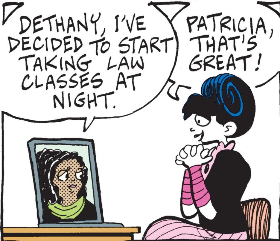 Window OCR: 71 DETHANYI'VE DECIDED TO START TAKING LAW CLASSES AT NIGHT. PATRICIA THAT'S GREAT! 71 DETHANYI'VE DECIDED TO START TAKING LAW CLASSES AT NIGHT . PATRICIA THAT'S GREAT !