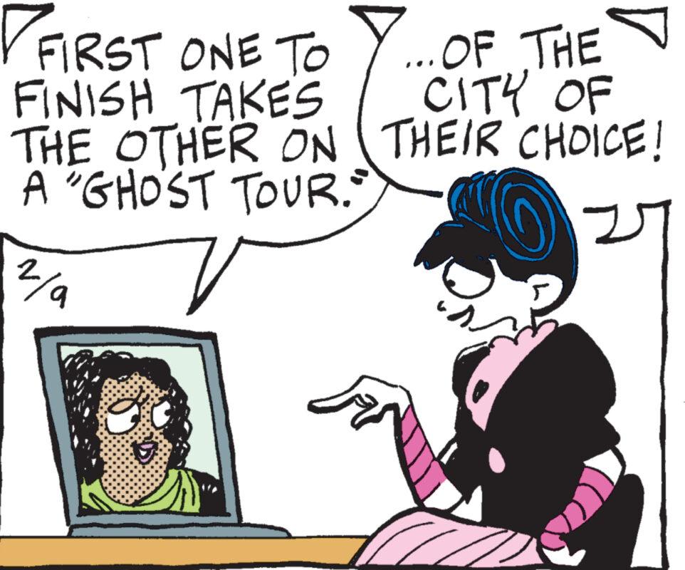 Font OCR: FIRST ONE TO FINISH TAKES THE OTHER ON A "GHOST TOUR. 2/a V BOS p ...OF THE CITY OF THEIR CHOICE! v FIRST ONE TO FINISH TAKES THE OTHER ON A " GHOST TOUR . 2 / a V BOS p ... OF THE CITY OF THEIR CHOICE ! v