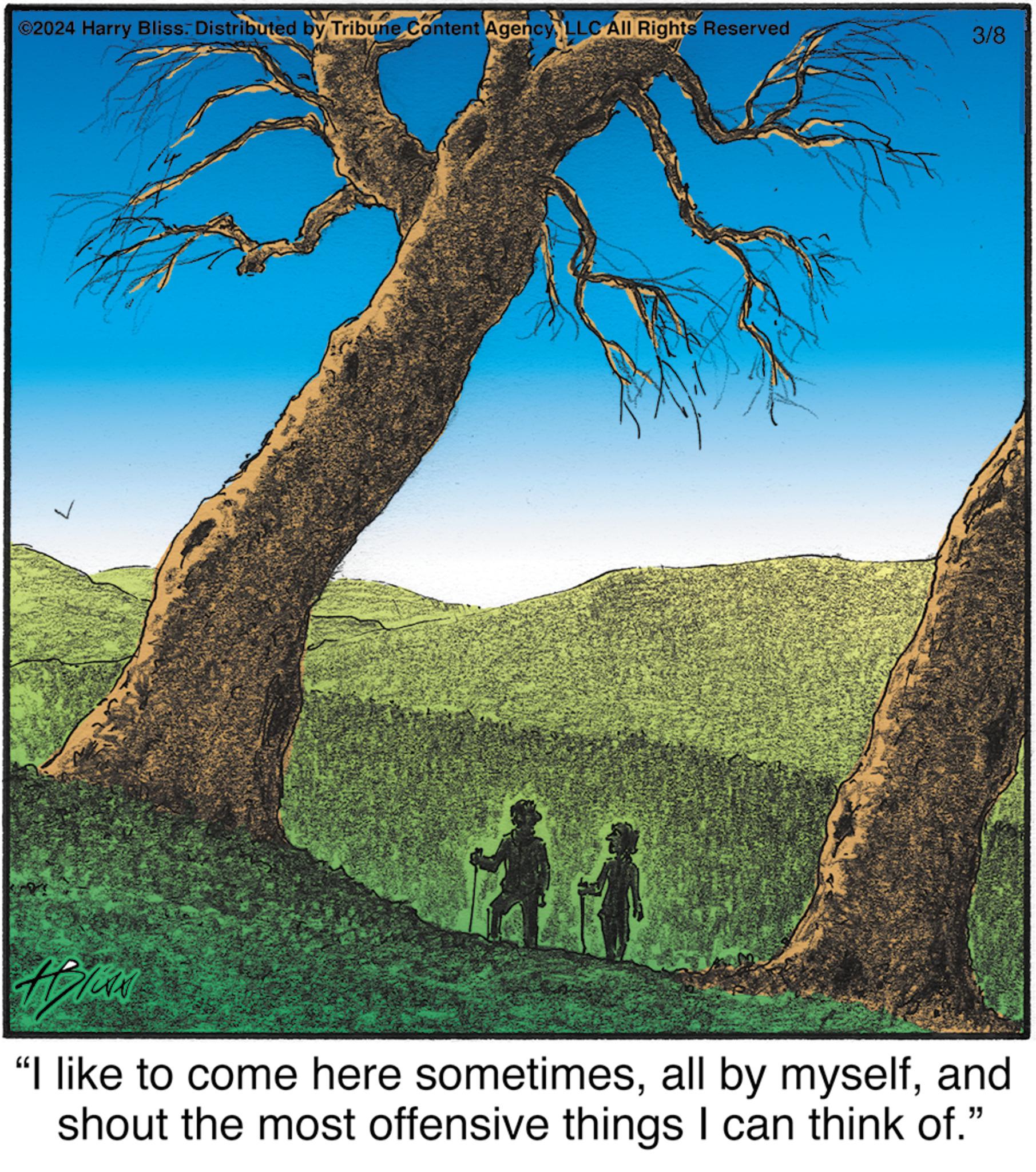 Biome OCR: ?2024 Harry Bliss. Distributed by Tribune Content AgencyLLC All Rights Reserved 3/8 Hran "I like to come here sometimesand shout the most offensive things I can think of." ?2024 Harry Bliss . Distributed by Tribune Content AgencyLLC All Rights Reserved 3/8 Hran " I like to come here sometimesall by myselfand shout the most offensive things I can think of . "
