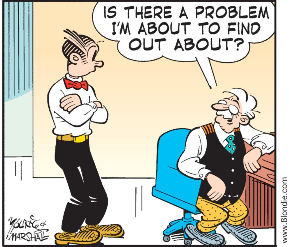 Conversation OCR: YOUNG & MARSHALL IS THERE A PROBLEM I'M ABOUT TO FIND OUT ABOUT? ? ???? llbe www.Blondie.com YOUNG & MARSHALL IS THERE A PROBLEM I'M ABOUT TO FIND OUT ABOUT ? ? ???? llbe www.Blondie.com