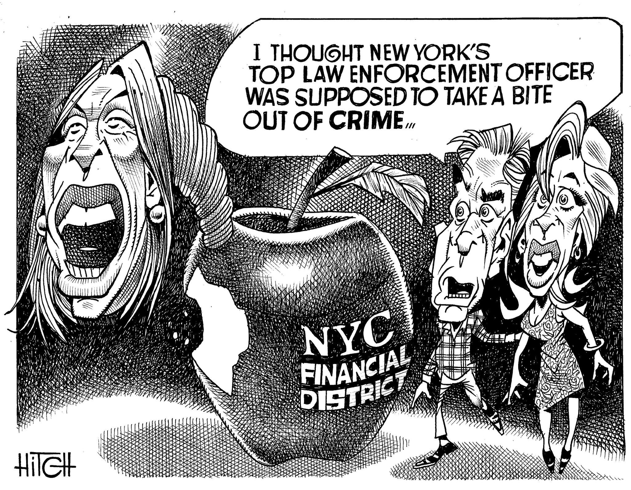 Shout OCR: HiTell I THOUGHT NEW YORK'S TOP LAW ENFORCEMENT OFFICER WAS SUPPOSED TO TAKE A BITE OUT OF CRIME.M NYC FINANCIAL DISTRICT HiTell I THOUGHT NEW YORK'S TOP LAW ENFORCEMENT OFFICER WAS SUPPOSED TO TAKE A BITE OUT OF CRIME.M NYC FINANCIAL DISTRICT