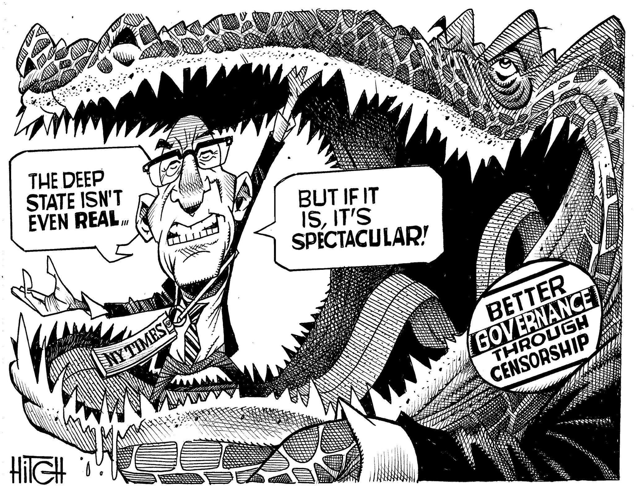 Art OCR: H?L!H THE DEEP STATE ISN'T EVEN REAL NYTIMES BUT IF IT ISIT'S SPECTACULAR! BETTER GOVERNANCE THROUGH CENSORSHIP H?L ! H THE DEEP STATE ISN'T EVEN REAL NYTIMES BUT IF IT ISIT'S SPECTACULAR ! BETTER GOVERNANCE THROUGH CENSORSHIP
