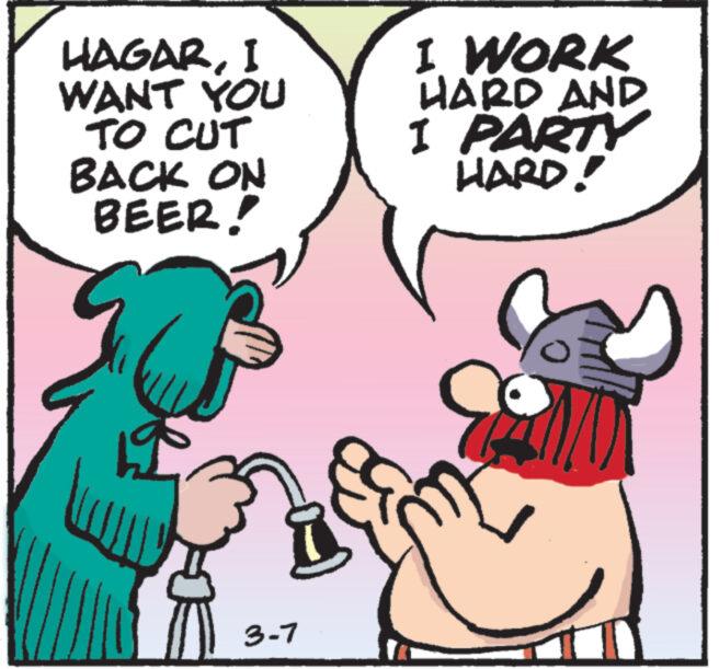Mammal OCR: HAGARI WANT YOU TO CUT BACK ON BEER! II 3-7 I WORK HARD AND I PARTY HARD! HAGARI WANT YOU TO CUT BACK ON BEER ! II 3-7 I WORK HARD AND I PARTY HARD !
