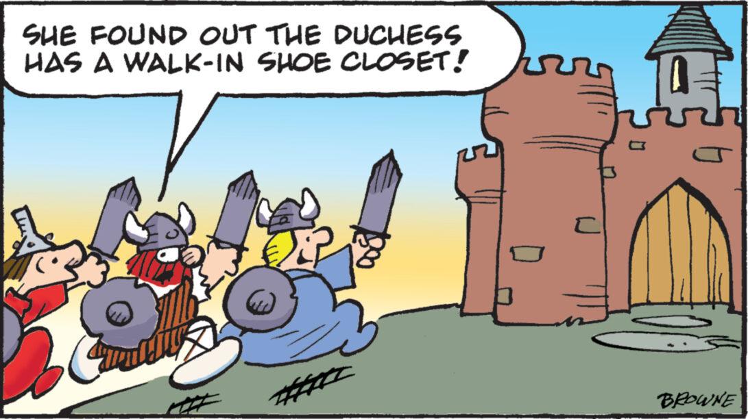 Illustration OCR: SHE FOUND OUT THE DUCHESS HAS A WALK-IN SHOE CLOSET! P #4 BROWNE SHE FOUND OUT THE DUCHESS HAS A WALK - IN SHOE CLOSET ! P # 4 BROWNE