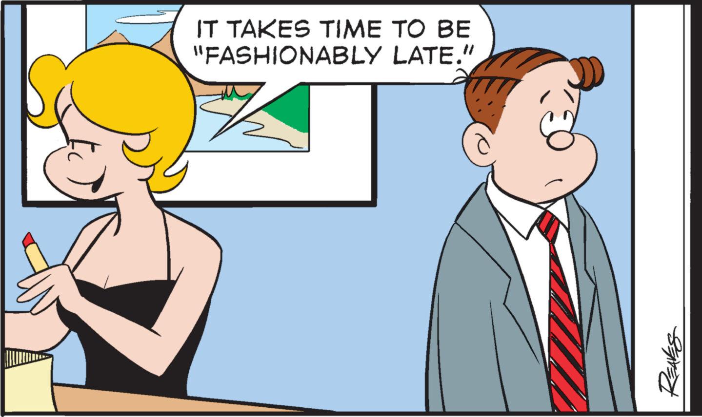Interaction OCR: IT TAKES TIME TO BE "FASHIONABLY LATE." REAVES IT TAKES TIME TO BE " FASHIONABLY LATE . " REAVES