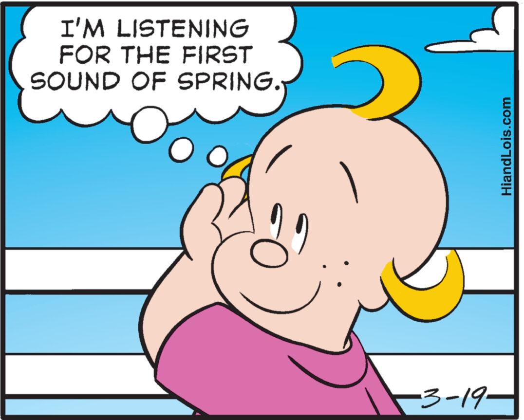 Font OCR: I'M LISTENING FOR THE FIRST SOUND OF SPRING. -3-19- HiandLois.com I'M LISTENING FOR THE FIRST SOUND OF SPRING . -3-19- HiandLois.com