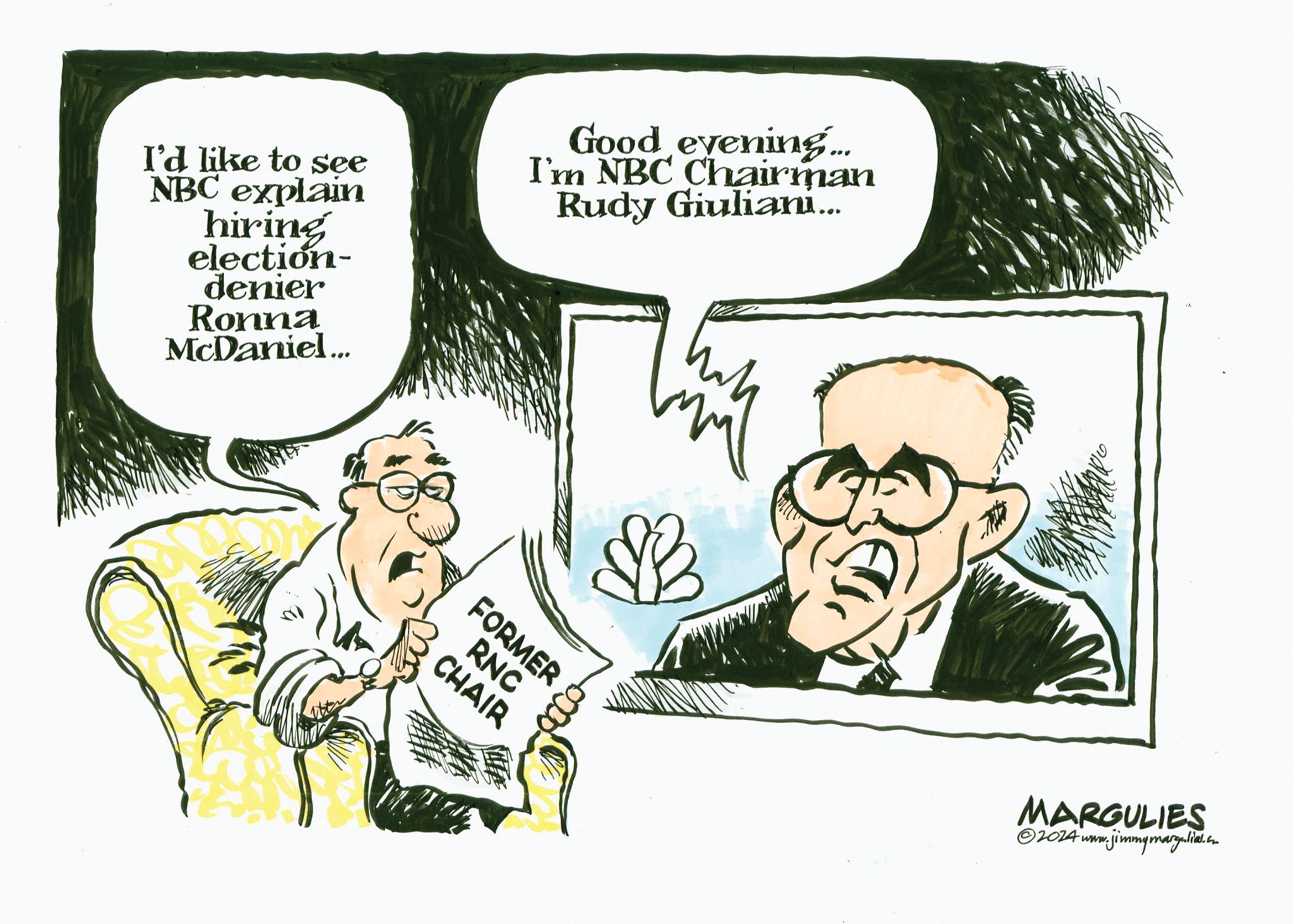 Art OCR: I'd like to see NBC explain hiring election- denier Ronna McDaniel... Good evening... I'm NBC Chairman Rudy Giuliani... FORMER RNC CHAIR SB MARGULIES 2024 www. ww.jimmymargulia.com I'd like to see NBC explain hiring election- denier Ronna McDaniel ... Good evening ... I'm NBC Chairman Rudy Giuliani ... FORMER RNC CHAIR SB MARGULIES 2024 www . ww.jimmymargulia.com
