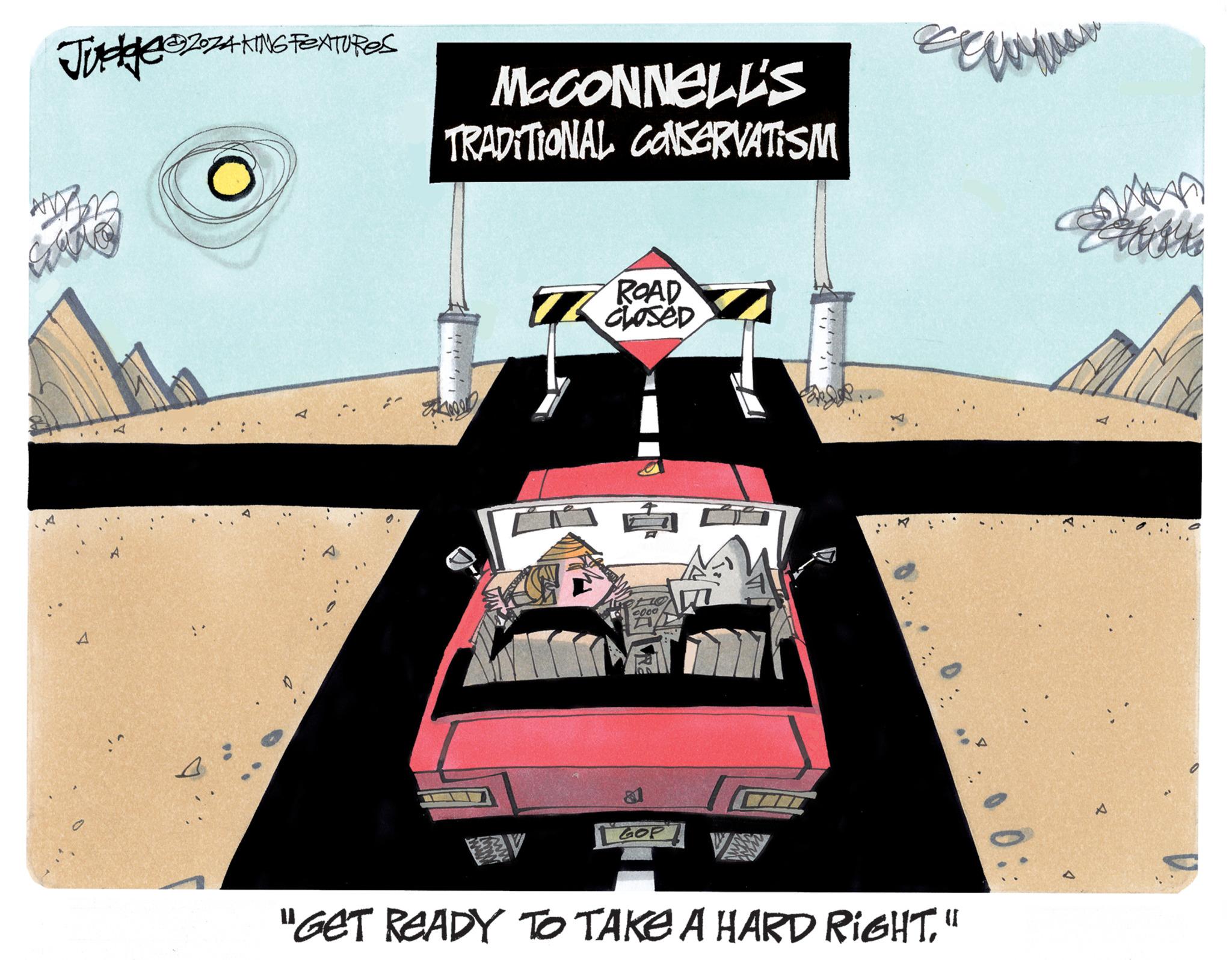 Automotive design OCR: Judge@ZOZA KING AZ Whe --- A @ZOZAKING FEXtuRes K MCCONNELL'S TRADITIONAL CONSERVATISM V ROAD CLOSED 2000 GOP ??????? "GET READY TO TAKE A HARD RIGHT." 4 A Judge @ ZOZA KING AZ Whe --- A @ZOZAKING FEXtuRes K MCCONNELL'S TRADITIONAL CONSERVATISM V ROAD CLOSED 2000 GOP ??????? " GET READY TO TAKE A HARD RIGHT . " 4 A