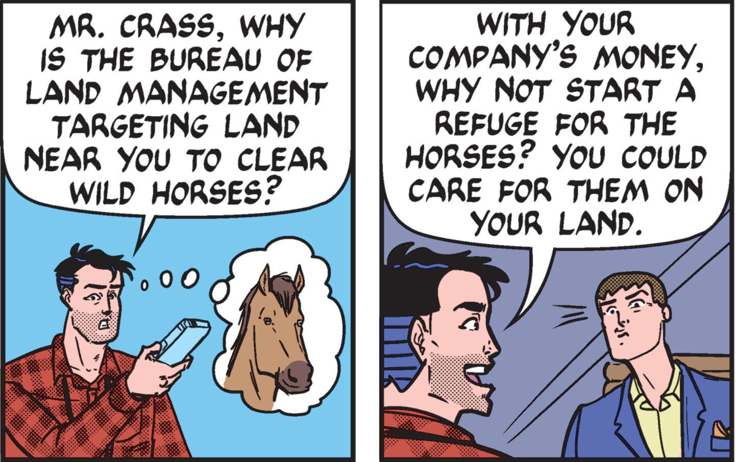 Sharing OCR: MR. CRASSWHY IS THE BUREAU OF LAND MANAGEMENT TARGETING LAND NEAR YOU TO CLEAR WILD HORSES? WITH YOUR COMPANY'S MONEYWHY NOT START A REFUGE FOR THE HORSES? YOU COULD CARE FOR THEM ON YOUR LAND. 16 00 ???? $165. MR . CRASSWHY IS THE BUREAU OF LAND MANAGEMENT TARGETING LAND NEAR YOU TO CLEAR WILD HORSES ? WITH YOUR COMPANY'S MONEYWHY NOT START A REFUGE FOR THE HORSES ? YOU COULD CARE FOR THEM ON YOUR LAND . 16 00 ???? $ 165 .