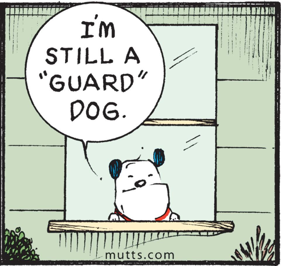 Happy OCR: I'm STILL A "GUARD" DOG. !!! = ITI mutts.com I'm STILL A " GUARD " DOG . !!! = ITI mutts.com