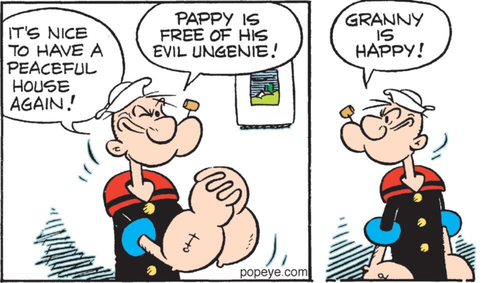 Gesture OCR: IT'S NICE TO HAVE A PEACEFUL HOUSE AGAIN! PAPPY IS FREE OF HIS EVIL UNGENIE! tto GRANNY IS HAPPY! popeye.com IT'S NICE TO HAVE A PEACEFUL HOUSE AGAIN ! PAPPY IS FREE OF HIS EVIL UNGENIE ! tto GRANNY IS HAPPY ! popeye.com