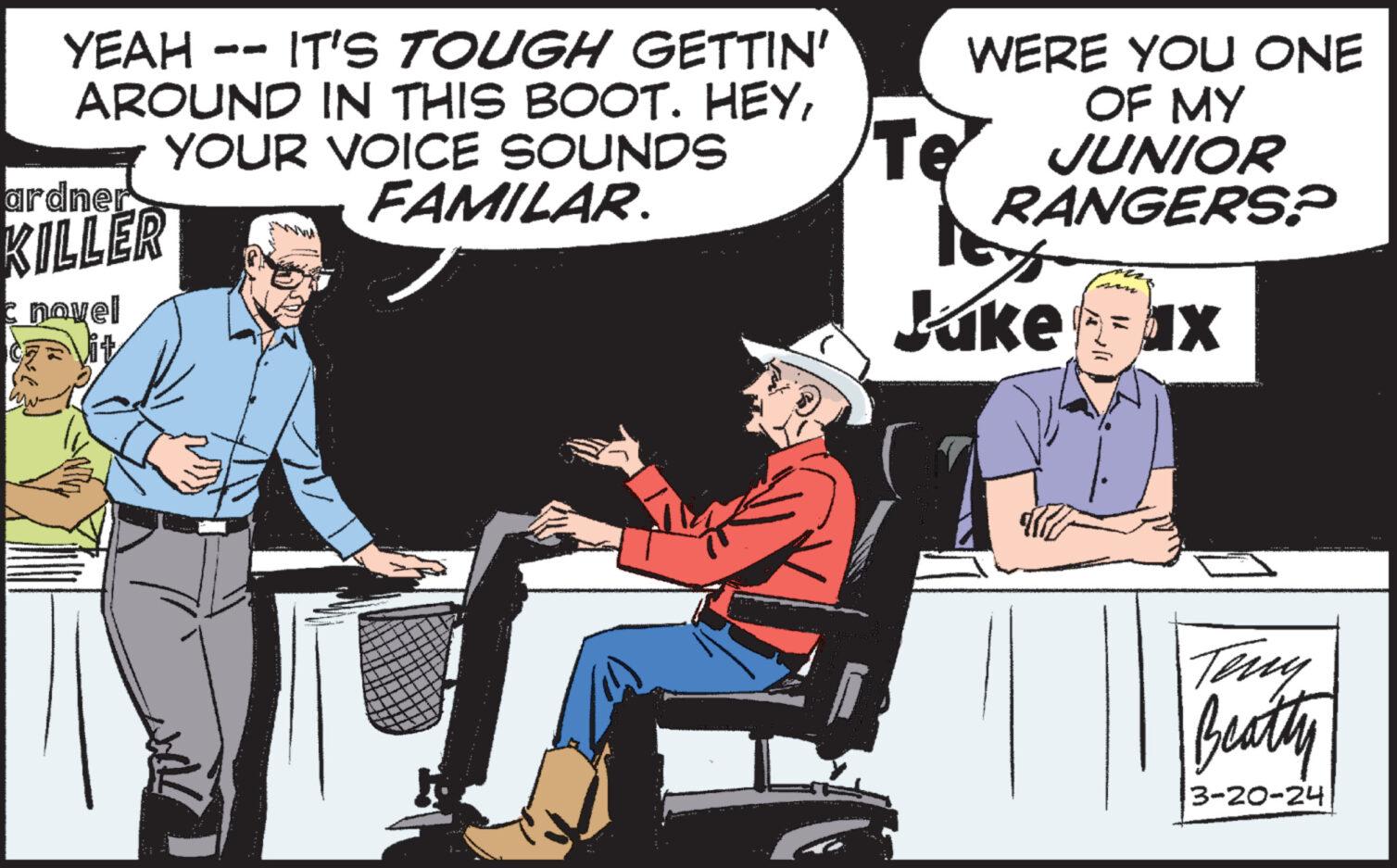 Job OCR: YEAH -- IT'S TOUGH GETTIN' AROUND IN THIS BOOT. HEYYOUR VOICE SOUNDS ardner KILLER novel FAMILAR. WERE YOU ONE OF MY Te JUNIOR RANGERS? Juke 1x Teny Beatty 3-20-24 YEAH -- IT'S TOUGH GETTIN ' AROUND IN THIS BOOT . HEYYOUR VOICE SOUNDS ardner KILLER novel FAMILAR . WERE YOU ONE OF MY Te JUNIOR RANGERS ? Juke 1x Teny Beatty 3-20-24