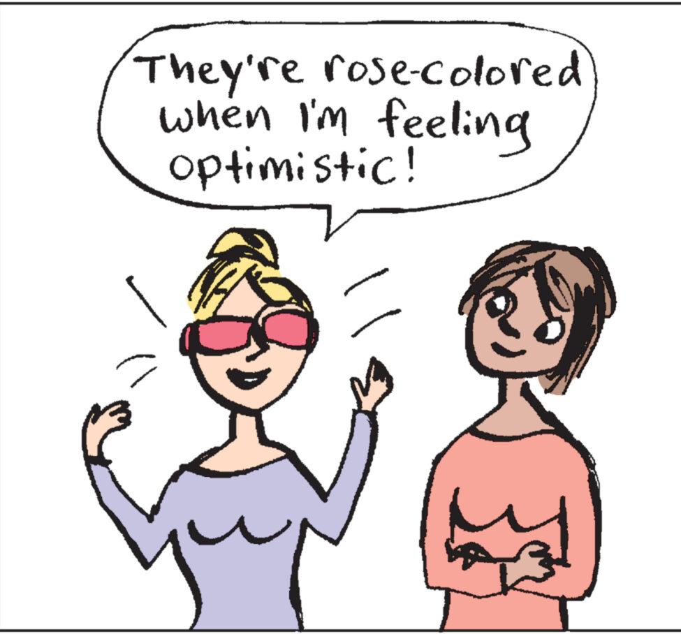 Sharing OCR: They're rose-colored when I'm feeling optimistic! They're rose - colored when I'm feeling optimistic !