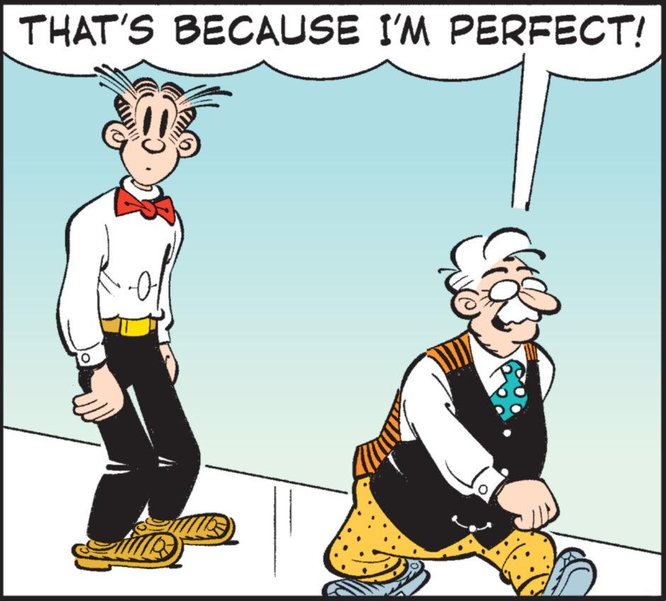 Art OCR: THAT'S BECAUSE I'M PERFECT! ?) THAT'S BECAUSE I'M PERFECT ! ? )