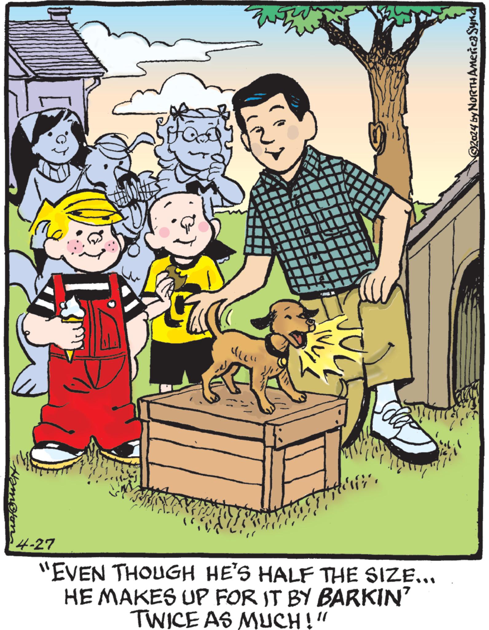 Font OCR: Ham ??? N©2024 by NORTH America Synd 4-27 "EVEN THOUGH HE'S HALF THE SIZE... HE MAKES UP FOR IT BY BARKIN' TWICE AS MUCH!” Ham ? ? ? N © 2024 by NORTH America Synd 4-27 " EVEN THOUGH HE'S HALF THE SIZE ... HE MAKES UP FOR IT BY BARKIN ' TWICE AS MUCH ! ”