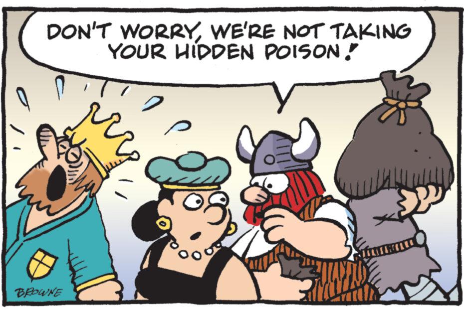 Font OCR: DON'T WORRYWE'RE NOT TAKING YOUR HIDDEN POISON! pry BROWNE DON'T WORRYWE'RE NOT TAKING YOUR HIDDEN POISON ! pry BROWNE