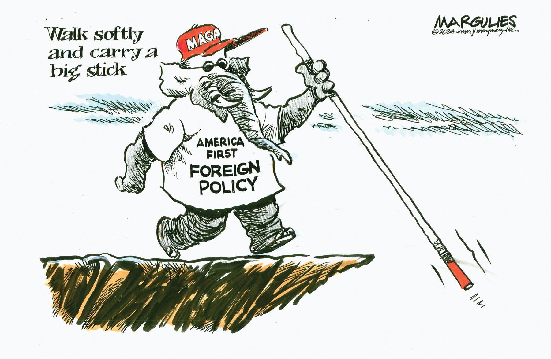 Line art OCR: Walk softly and carry a big stick MAGA AMERICA FIRST FOREIGN POLICY MARGULIES ©2024 www.jimmymargulia DINI Walk softly and carry a big stick MAGA AMERICA FIRST FOREIGN POLICY MARGULIES © 2024 www.jimmymargulia DINI