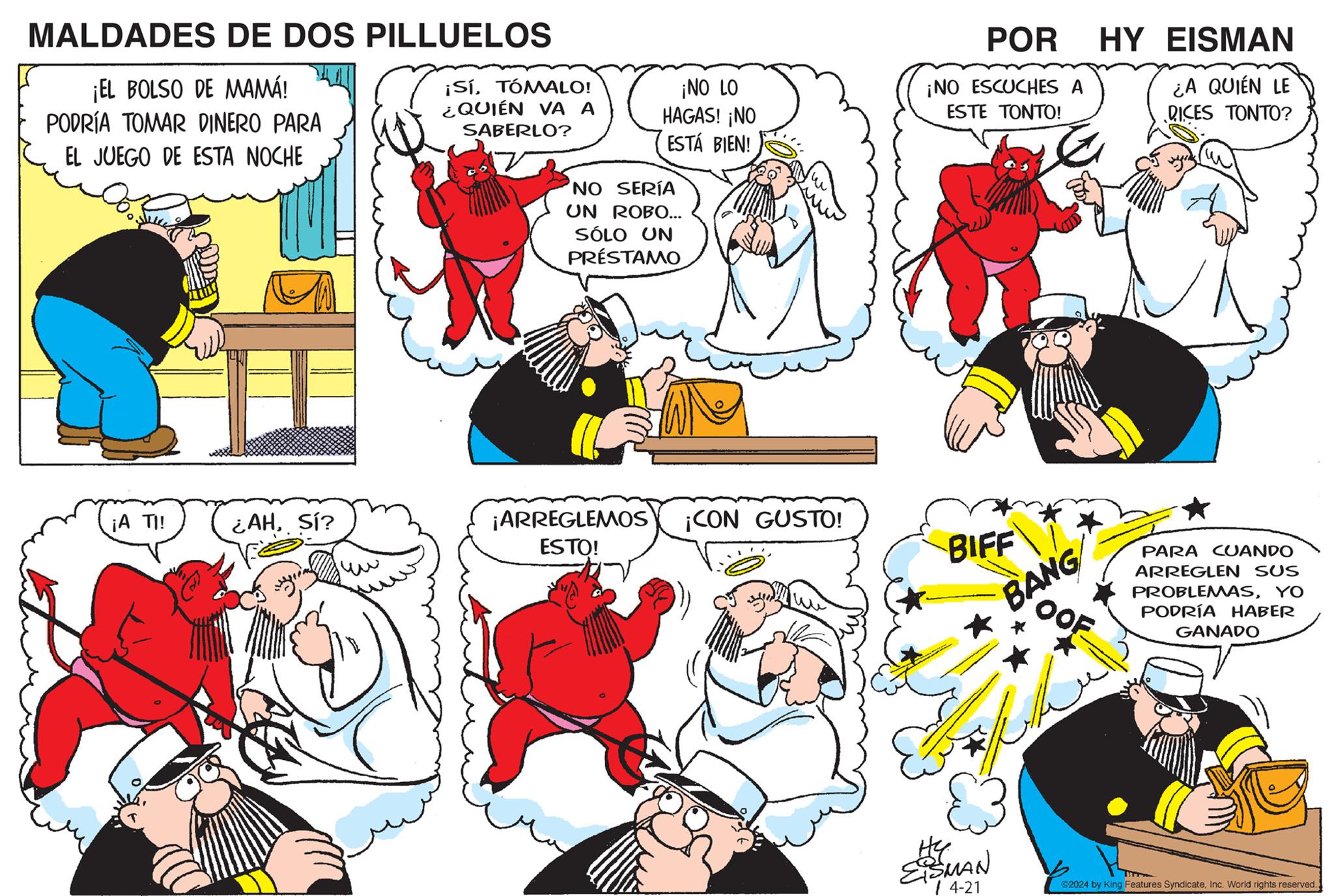 Gesture OCR: MALDADES DE DOS PILLUELOS ¡EL BOLSO DE MAMÁ! PODRÍA TOMAR DINERO PARA EL JUEGO DE ESTA NOCHE ¡SíTÓMALO! ¿QUIÉN VA A SABERLO? POR ¡NO LO HAGAS! ¡NO ¡NO ESCUCHES A ESTE TONTO! ESTÁ BIEN! NO SERÍA UN ROBO... SÓLO UN PRÉSTAMO ¡A TI! ¿AHSÍ? ¡ARREGLEMOS ESTO! ¡CON GUSTO! BIFF ESMAN 14-21 HY EISMAN ¿A QUIEN LE RICES TONTO? BANG OOF PARA CUANDO ARREGLEN SUS PROBLEMASYO PODRÍA HABER GANADO 2024 by King Features SyndicateInc. World rights reserved. MALDADES DE DOS PILLUELOS ¡ EL BOLSO DE MAMÁ ! PODRÍA TOMAR DINERO PARA EL JUEGO DE ESTA NOCHE ¡ SíTÓMALO ! ¿ QUIÉN VA A SABERLO ? POR ¡ NO LO HAGAS ! ¡ NO ¡ NO ESCUCHES A ESTE TONTO ! ESTÁ BIEN ! NO SERÍA UN ROBO ... SÓLO UN PRÉSTAMO ¡ A TI ! ¿ AHSÍ ? ¡ ARREGLEMOS ESTO ! ¡ CON GUSTO ! BIFF ESMAN 14-21 HY EISMAN ¿ A QUIEN LE RICES TONTO ? BANG OOF PARA CUANDO ARREGLEN SUS PROBLEMASYO PODRÍA HABER GANADO 2024 by King Features SyndicateInc. World rights reserved .