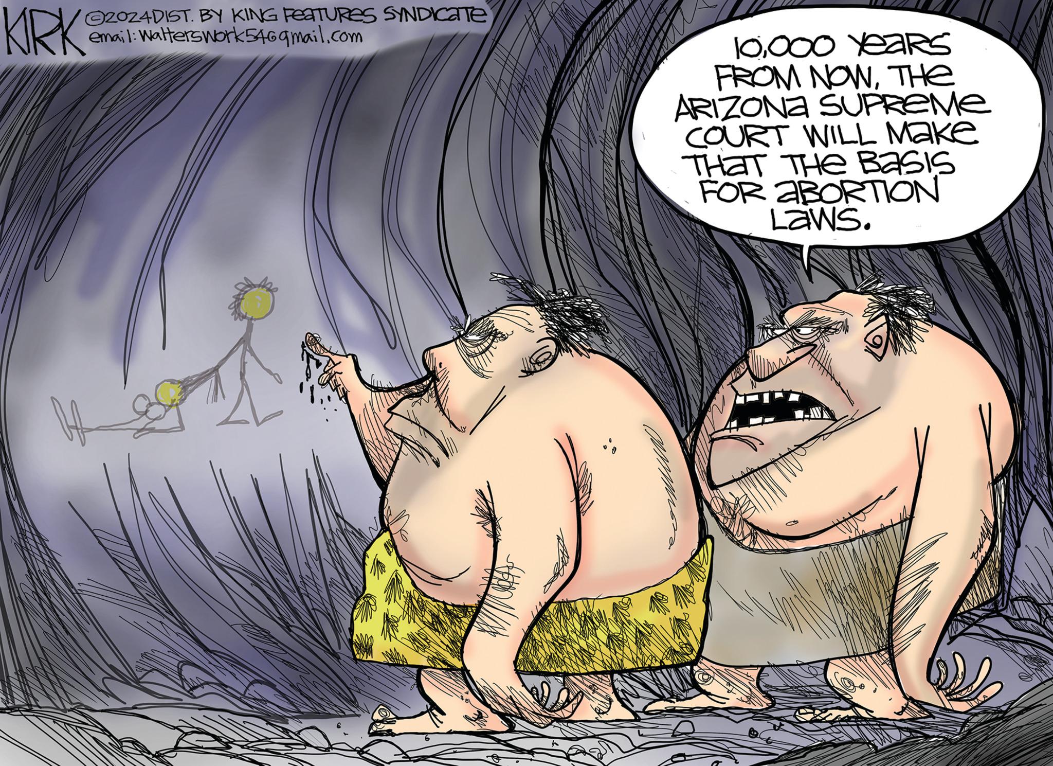 Fiction OCR: KRK 2024DIST. BY KING FEATURES SYNDICATE email: Walterswork546gmail.com 10000 Years FROM NOWTHE ARIZONA SUPREME COURT WILL Make THAT THE BASIS FOR ABORTION Laws. KRK 2024DIST . BY KING FEATURES SYNDICATE email : Walterswork546gmail.com 10000 Years FROM NOWTHE ARIZONA SUPREME COURT WILL Make THAT THE BASIS FOR ABORTION Laws .