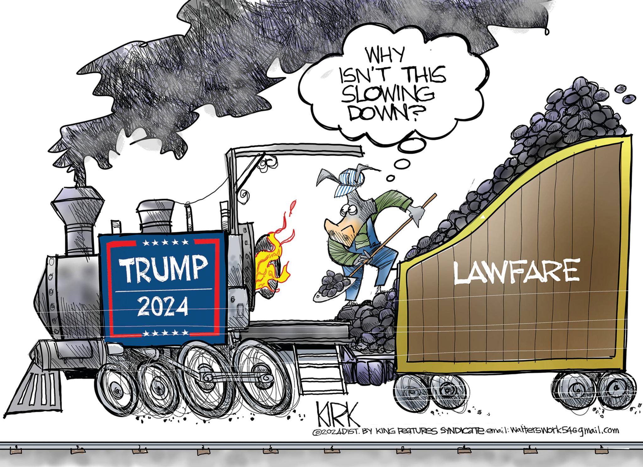 Rolling stock OCR: WHY ISN'T THIS SLOWING DOWN? TRUMP 2024 600 00 KRK LAWFARE ZOZADIST. BY KING FEATURES SYNDICATE email: Waiters work546gmail.com WHY ISN'T THIS SLOWING DOWN ? TRUMP 2024 600 00 KRK LAWFARE ZOZADIST . BY KING FEATURES SYNDICATE email : Waiters work546gmail.com
