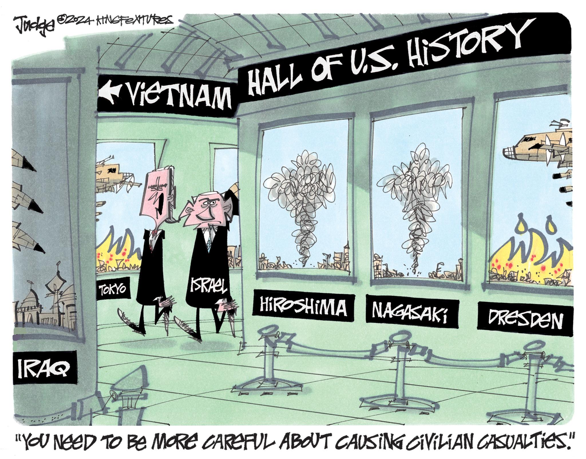 Pattern OCR: Judge @ZOZA HING FEXTURES VICTNAM HALL OF U.S. HISTORY 11 IRAQ ISRAEL TOKYO HIROSHIMA NAGASAKI DRESDEN "YOU NEED TO BE MORE CAREFUL ABOUT CAUSING CIVILIAN CASUALTIES! Judge @ZOZA HING FEXTURES VICTNAM HALL OF U.S. HISTORY 11 IRAQ ISRAEL TOKYO HIROSHIMA NAGASAKI DRESDEN " YOU NEED TO BE MORE CAREFUL ABOUT CAUSING CIVILIAN CASUALTIES !