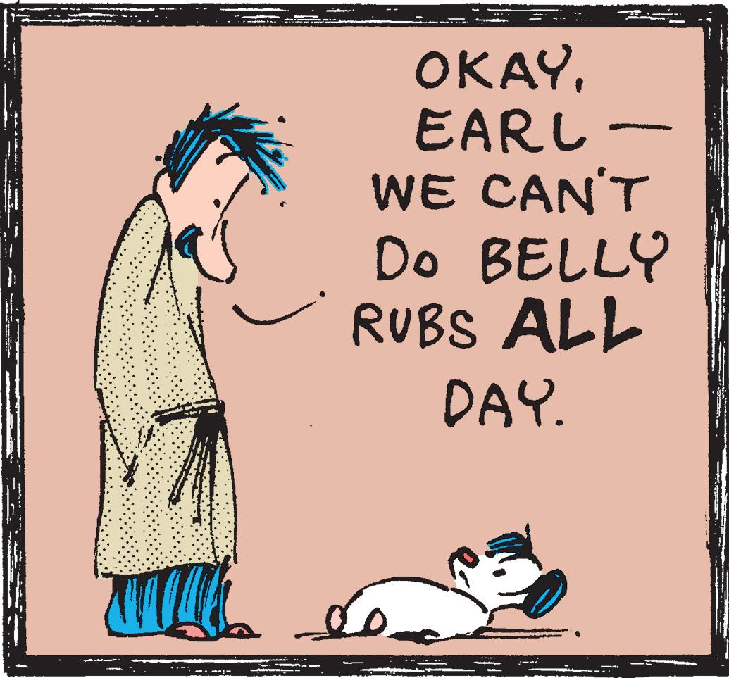 Line OCR: OKAY. EARL- WE CAN'T Do BELLY RUBS ALL DAY. OKAY . EARL- WE CAN'T Do BELLY RUBS ALL DAY .