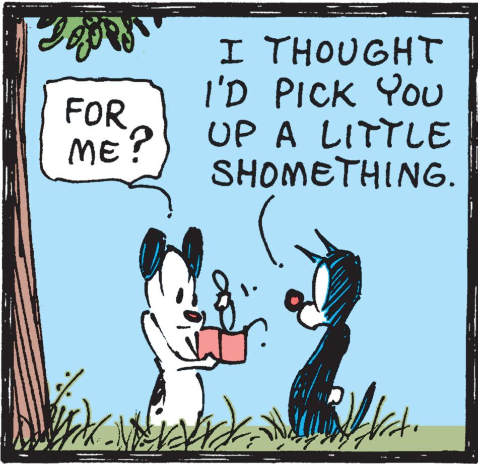 Art OCR: FOR I THOUGHT I'D PICK YOU H ME? UP A LITTLE SHOMETHING. FOR I THOUGHT I'D PICK YOU H ME ? UP A LITTLE SHOMETHING .