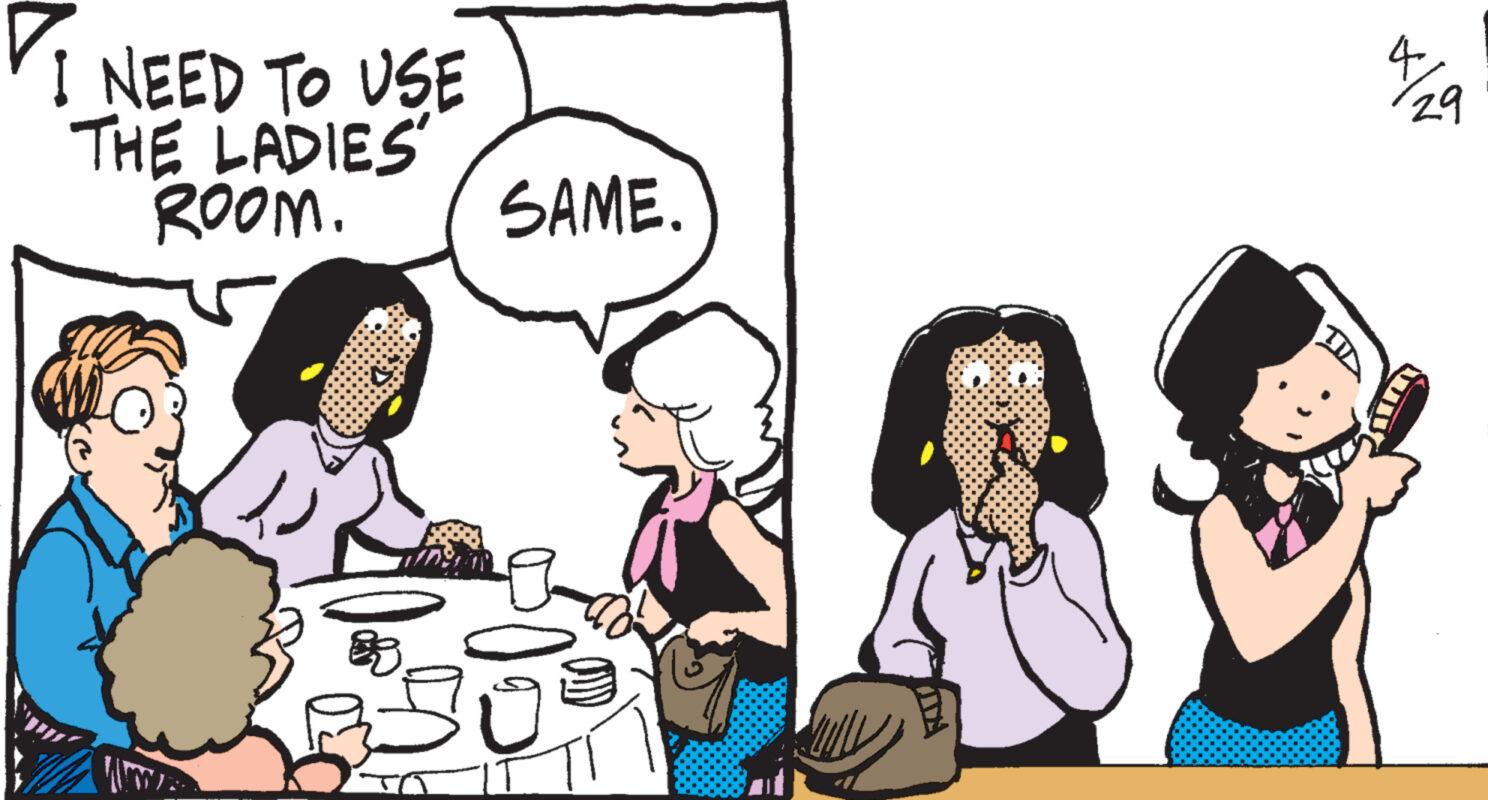 Social group OCR: ?I NEED TO USE THE LADIES' ROOM. 4 29 SAME. ?I NEED TO USE THE LADIES ' ROOM . 4 29 SAME .