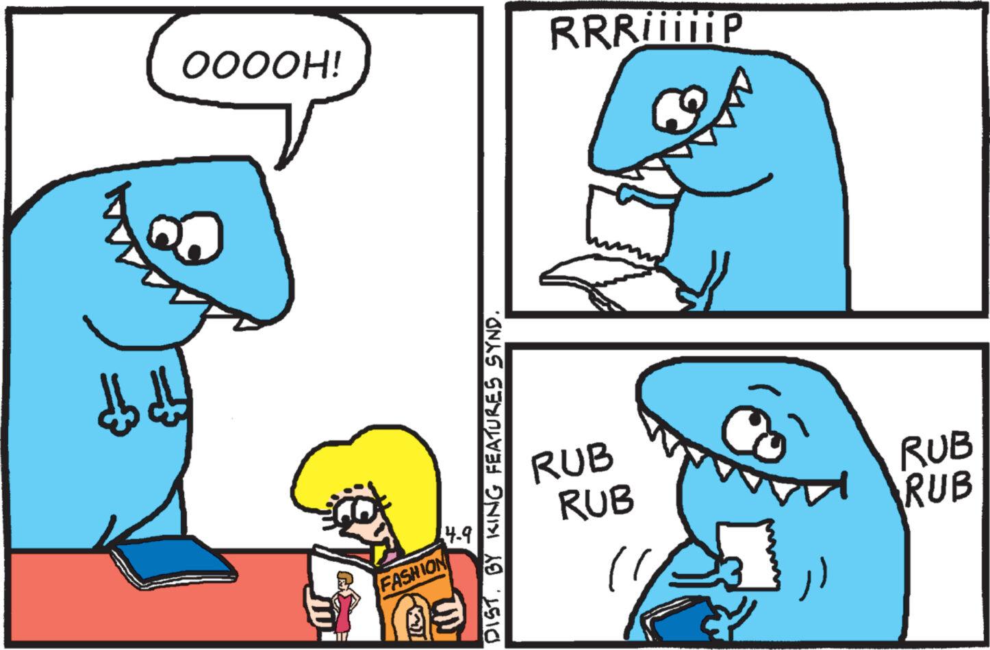 Sharing OCR: RRRiiiiiP OOOOH! DIST. BY KING FEATURES SYND. 4-9 FASHION RUB RUB ?? RUB RUB RRRiiiiiP OOOOH ! DIST . BY KING FEATURES SYND . 4-9 FASHION RUB RUB ?? RUB RUB