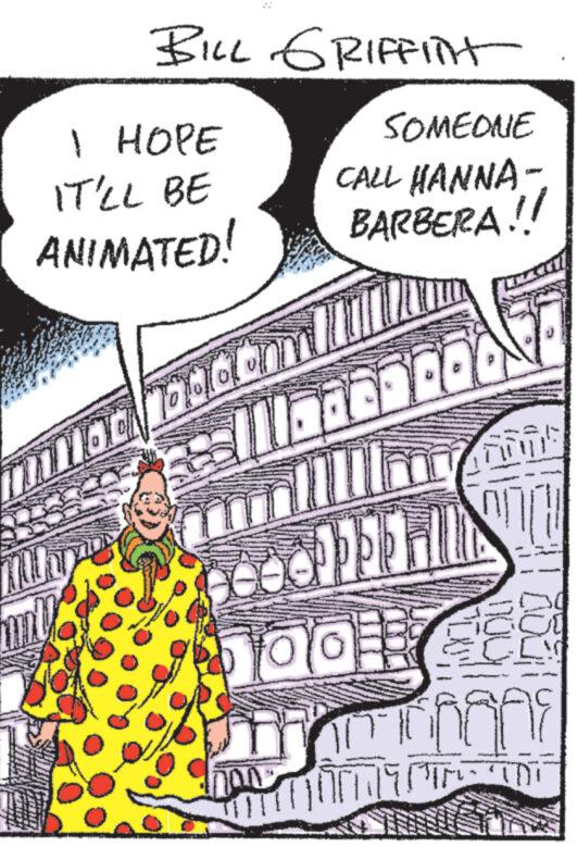 Handwriting OCR: BILL GRIFFITH I HOPE IT'LL BE ANIMATED! 10010660 SOMEONE CALL HANNA- BARBERA!! nou BILL GRIFFITH I HOPE IT'LL BE ANIMATED ! 10010660 SOMEONE CALL HANNA- BARBERA !! nou
