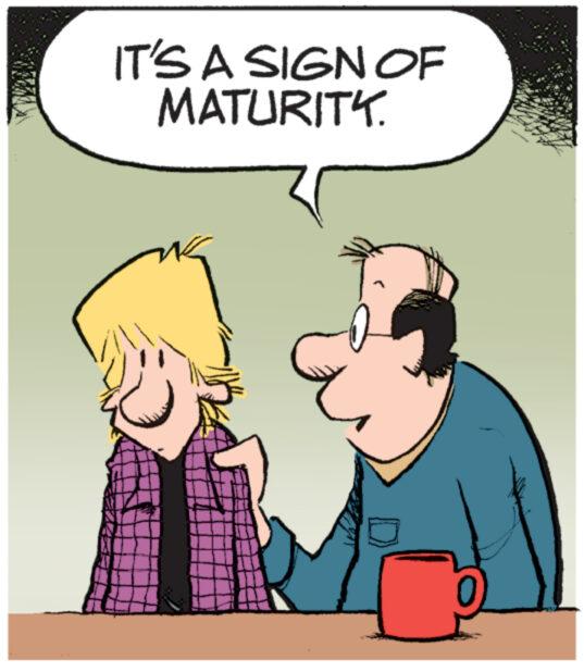 Interaction OCR: IT'S A SIGN OF MATURITY. IT'S A SIGN OF MATURITY .