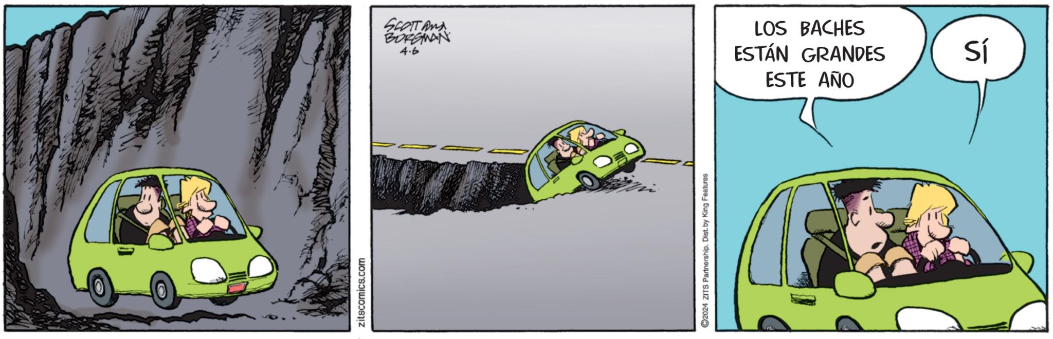 Illustration OCR: zitscomics.com SCOTT and BORGMAN 4-6 2024 ZITS Partnership. Dist. by King Features LOS BACHES ESTÁN GRANDES ESTE AÑO Sí zitscomics.com SCOTT and BORGMAN 4-6 2024 ZITS Partnership . Dist . by King Features LOS BACHES ESTÁN GRANDES ESTE AÑO Sí