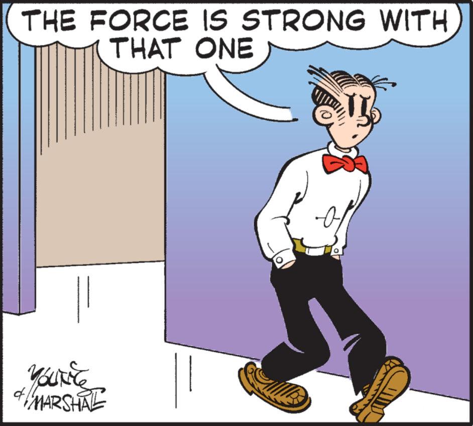 Illustration OCR: THE FORCE IS STRONG WITH THAT ONE f YOUNG & MARSHAL THE FORCE IS STRONG WITH THAT ONE f YOUNG & MARSHAL