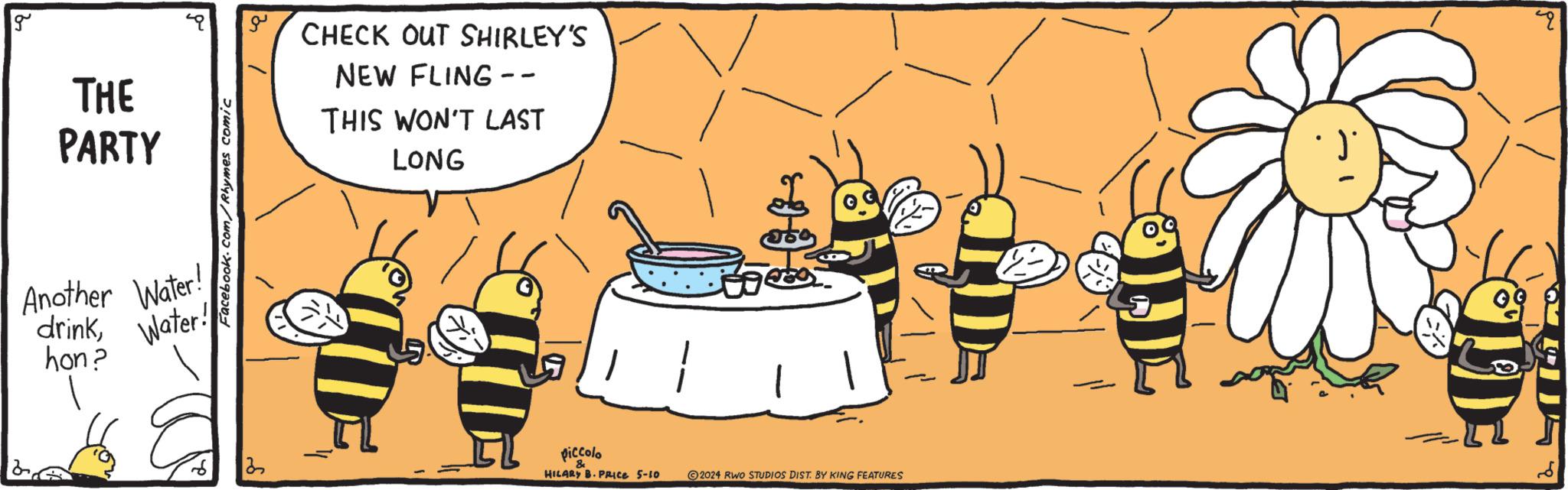 Happy OCR: g THE PARTY Another Water! drinkhon? Water! Facebook.com/Rhymes comic CHECK OUT SHIRLEY'S NEW FLING- THIS WON'T LAST LONG 13 piccolo HILARY B.PRICE 5-10 2024 RWO STUDIOS DIST. BY KING FEATURES j ?? g THE PARTY Another Water ! drinkhon ? Water ! Facebook.com/Rhymes comic CHECK OUT SHIRLEY'S NEW FLING- THIS WON'T LAST LONG 13 piccolo HILARY B.PRICE 5-10 2024 RWO STUDIOS DIST . BY KING FEATURES j ??