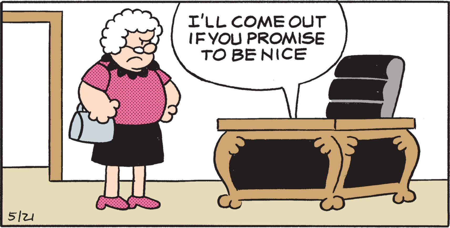 Animated cartoon OCR: 5/21 I'LL COME OUT IF YOU PROMISE TO BE NICE 5/21 I'LL COME OUT IF YOU PROMISE TO BE NICE