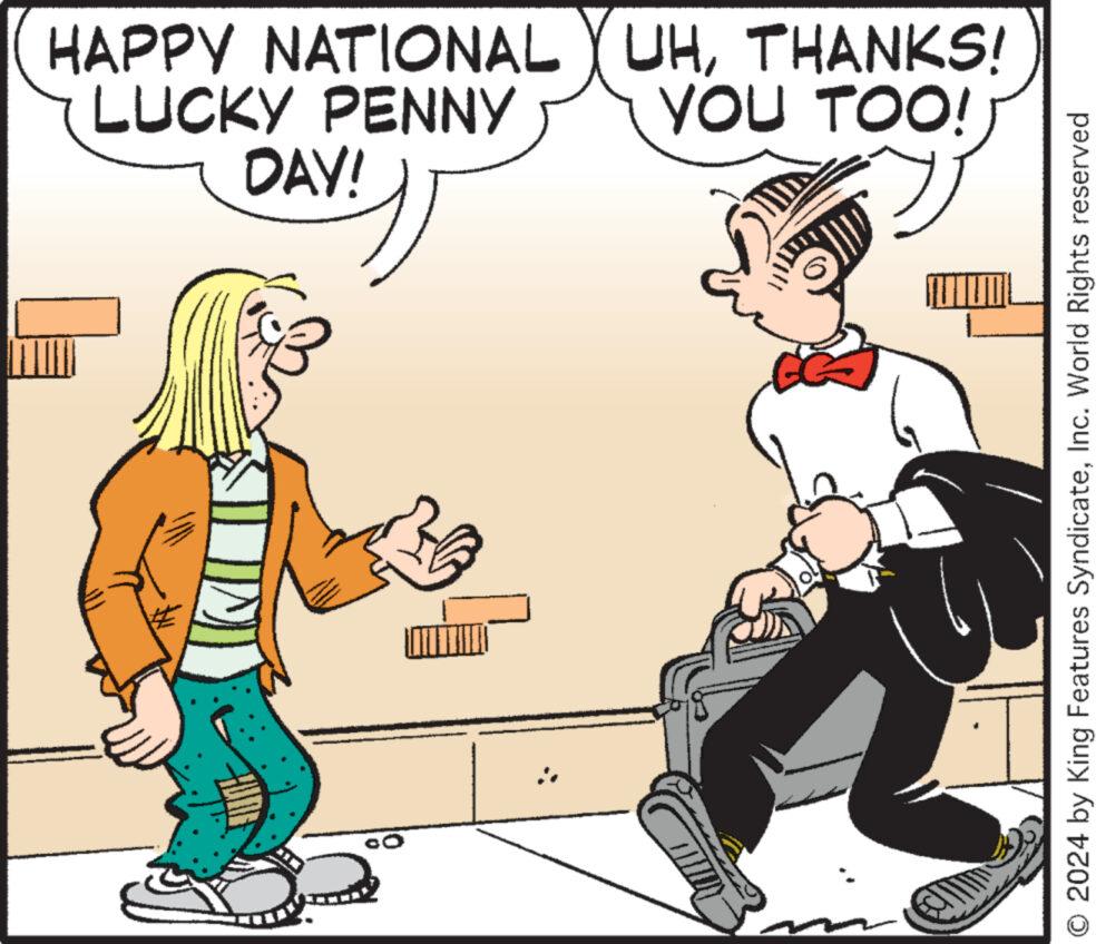 Interaction OCR: DAY! HAPPY NATIONAL UHTHANKS! LUCKY PENNY YOU TOO!) O 2024 by King Features SyndicateInc. World Rights reserved DAY ! HAPPY NATIONAL UHTHANKS ! LUCKY PENNY YOU TOO ! ) O 2024 by King Features SyndicateInc. World Rights reserved