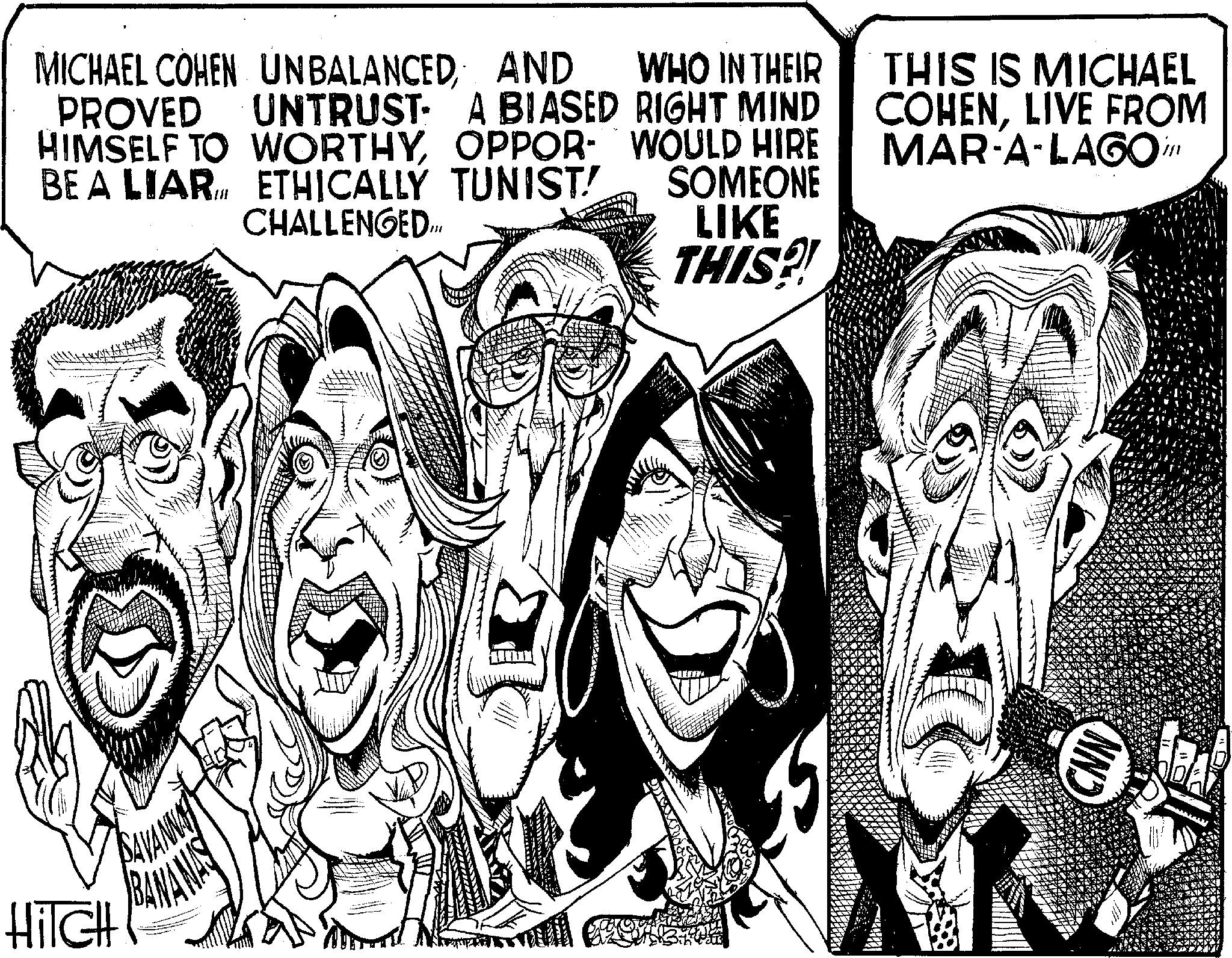Happy OCR: HilcH SAVAN BANANAS MICHAEL COHEN UNBALANCEDAND PROVED WHO IN THEIR UNTRUST A BIASED RIGHT MIND HIMSELF TO WORTHYOPPOR- WOULD HIRE THIS IS MICHAEL COHENLIVE FROM MAR-A-LAGO BE A LIAR ETHICALLY TUNIST! CHALLENGED... SOMEONE LIKE THIS?! CNN HilcH SAVAN BANANAS MICHAEL COHEN UNBALANCEDAND PROVED WHO IN THEIR UNTRUST A BIASED RIGHT MIND HIMSELF TO WORTHYOPPOR- WOULD HIRE THIS IS MICHAEL COHENLIVE FROM MAR - A - LAGO BE A LIAR ETHICALLY TUNIST ! CHALLENGED ... SOMEONE LIKE THIS ?! CNN